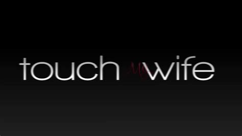 touchmywife porn|Best Wife Caught Cheating Porn Videos .